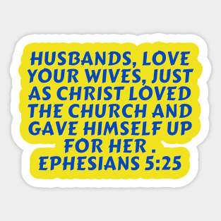 Bible Verse Ephesians 5:25 Sticker